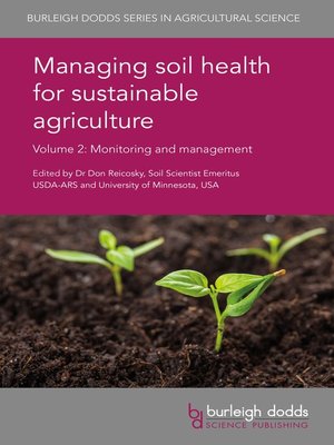 cover image of Managing soil health for sustainable agriculture Volume 2